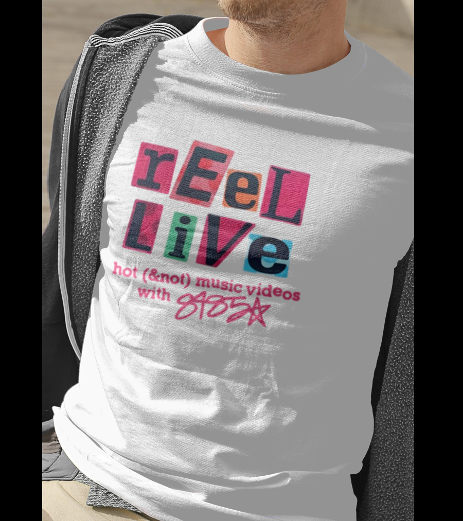 Reel Live Hot New Music Videos With 8485 T-Shirt