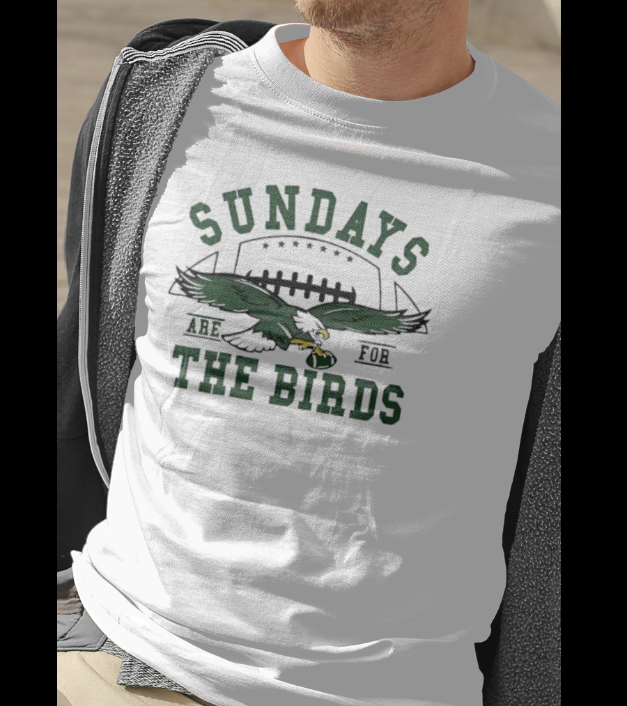 Sundays Are For The Birds Philadelphia Eagles Mascot NFL T-Shirt