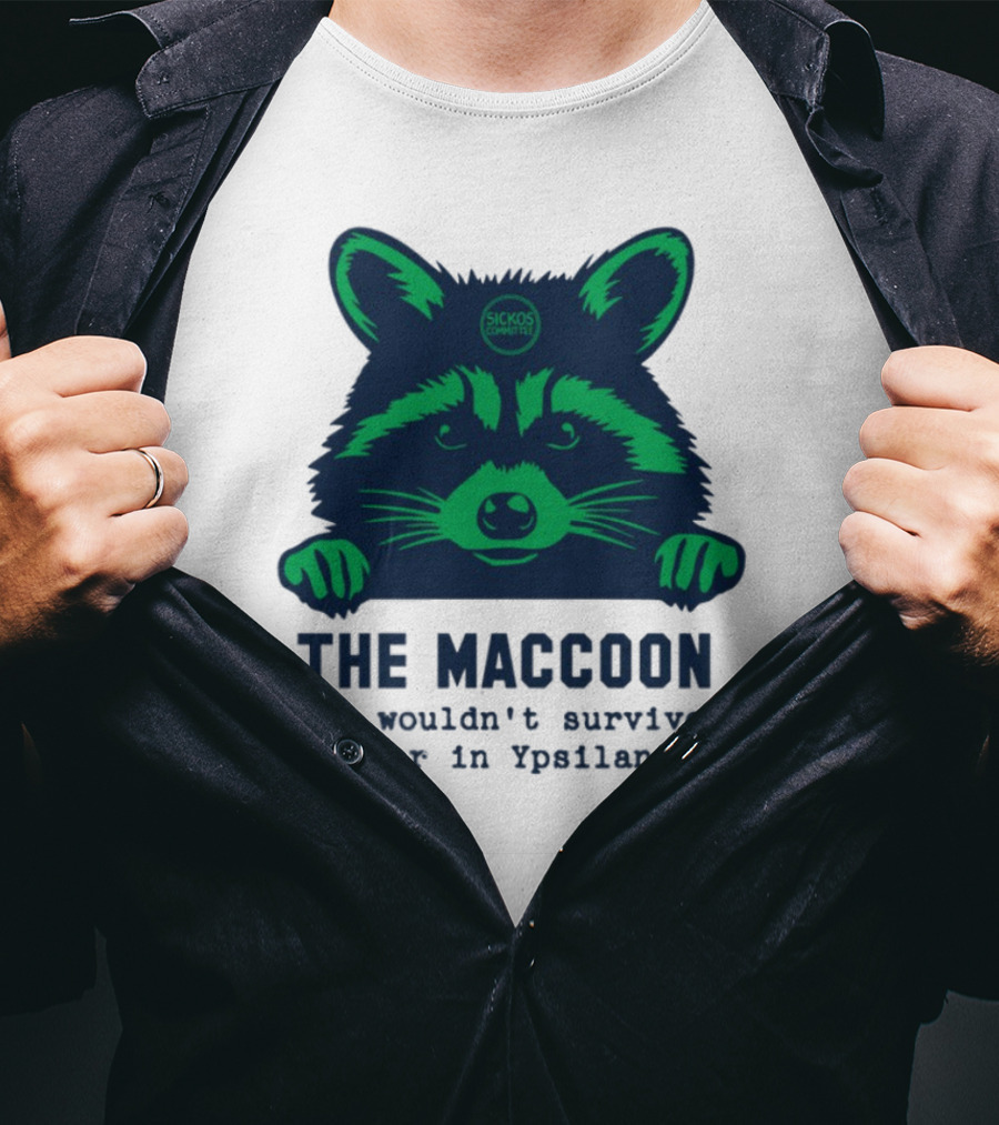 The Maccoon Sickos Committee Ypsilanti Survival Challenge T-Shirt