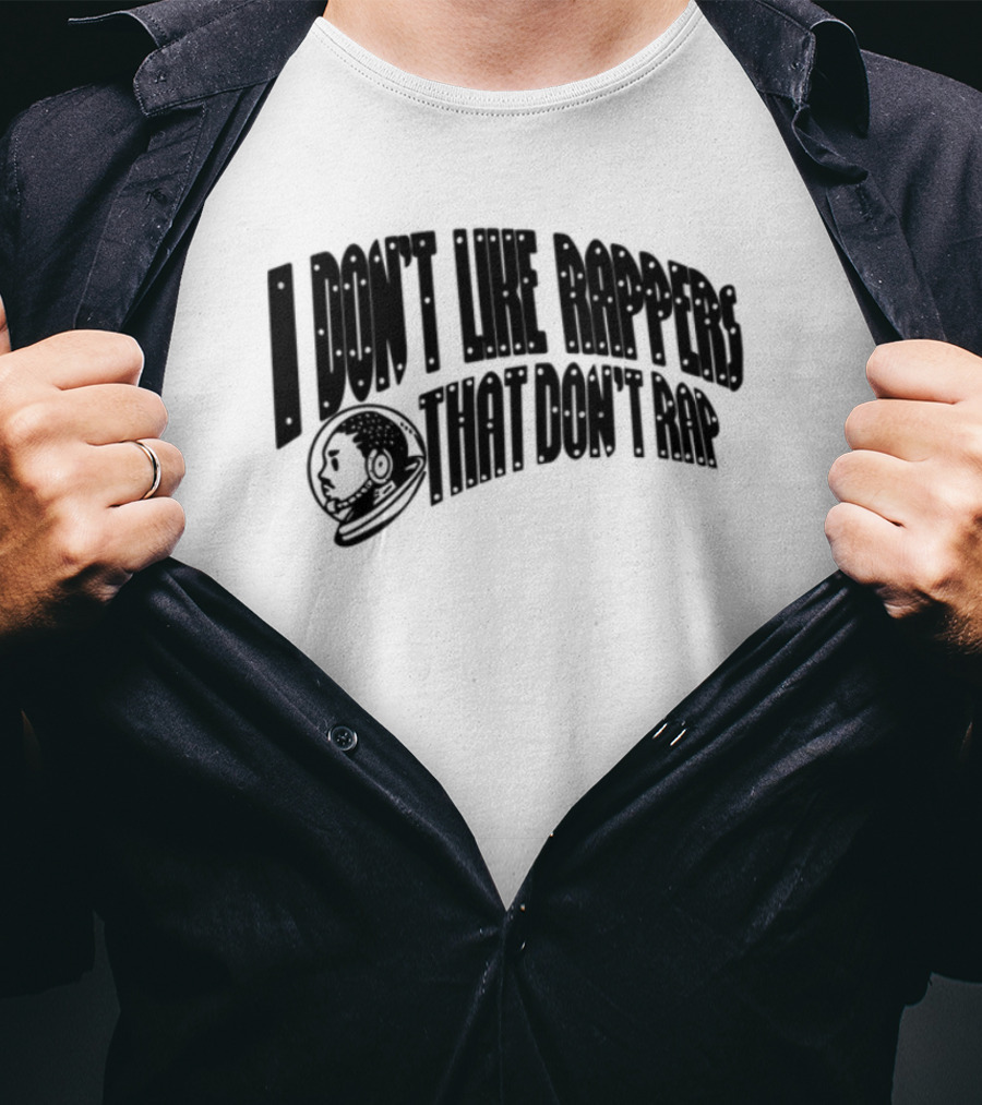 I Don't Like Rappers That Don't Rap Basketball Theme T-Shirt