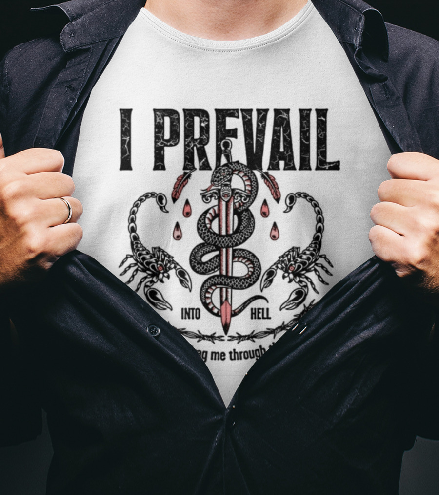 I Prevail Into Hell Through The Fire Serpent Caduceus Design T-Shirt