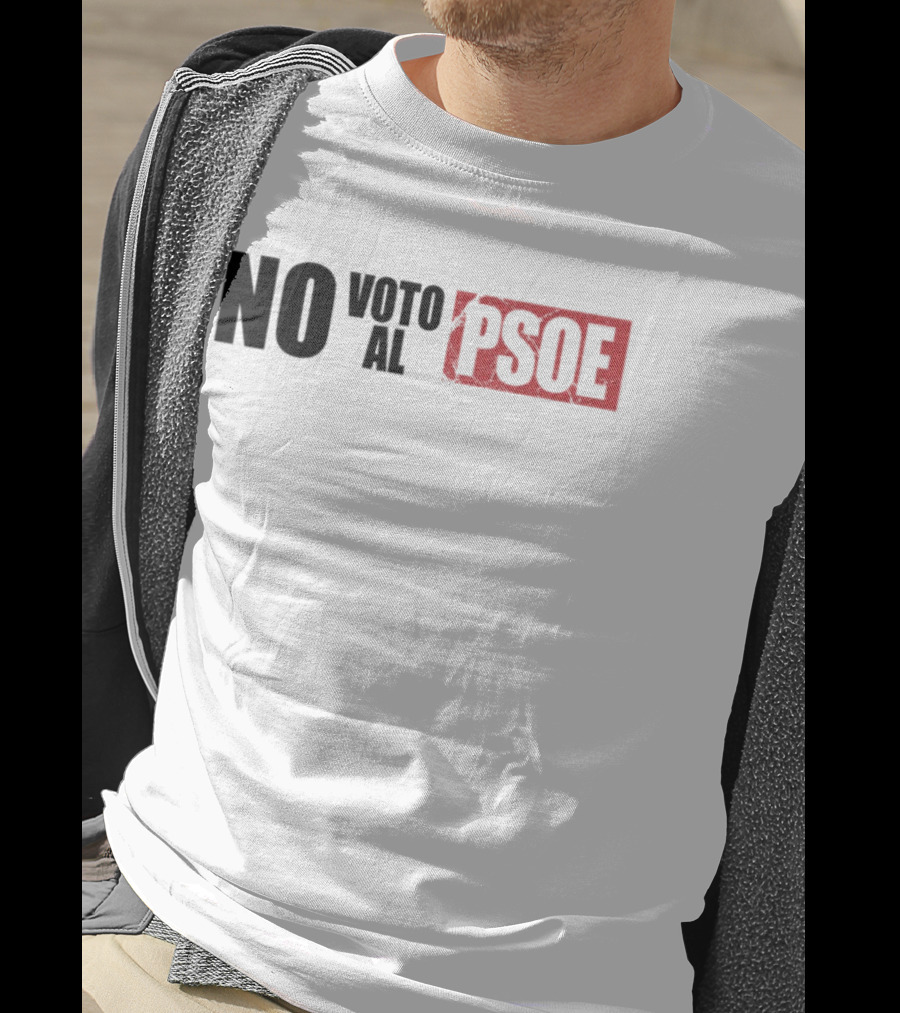 No Voto Al PSOE Political Statement T-Shirt