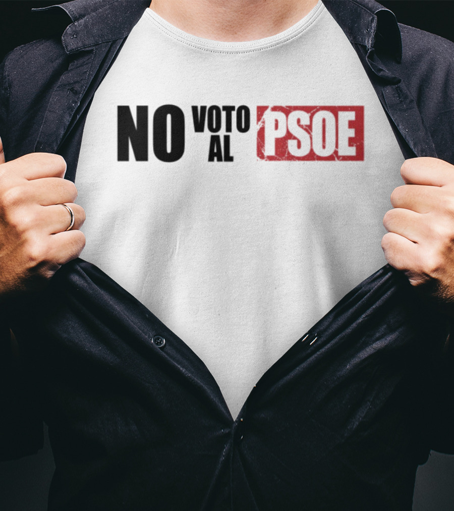 No Voto Al PSOE Political Statement T-Shirt