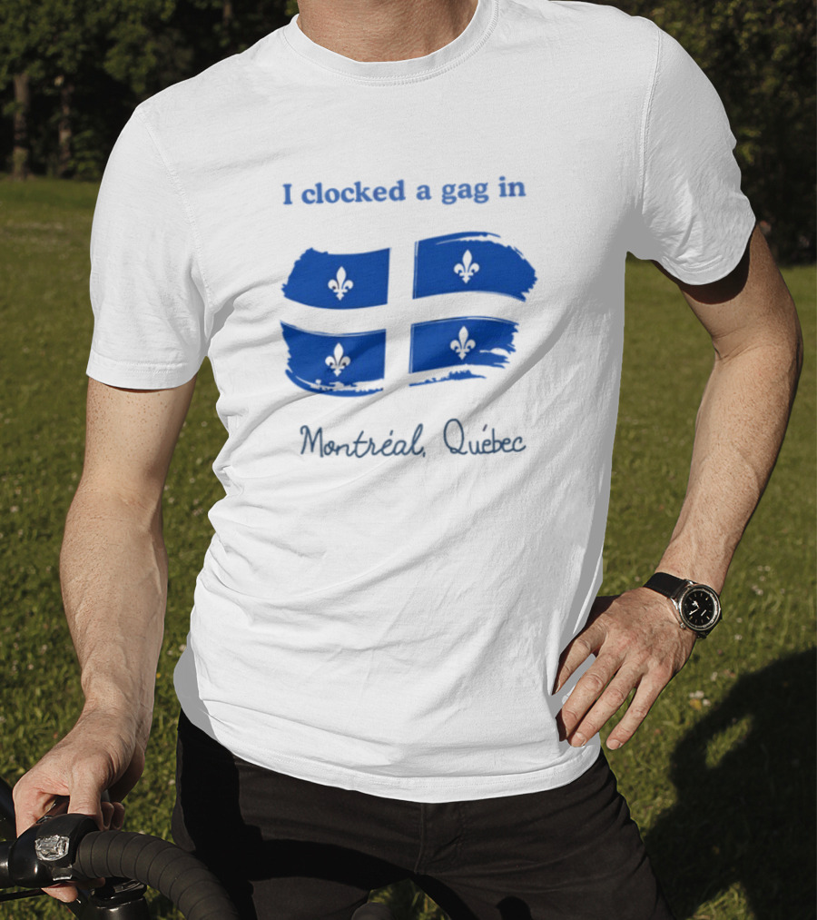 I Ed A Gag In Montreal Quebec Fleur-de-Lis Flag T-Shirt