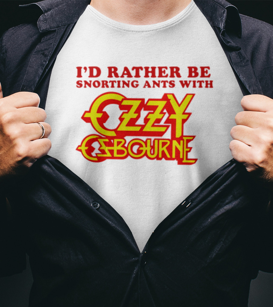 I'd Rather Be Snorting Ants With Ozzy Osbourne Retro Style T-Shirt