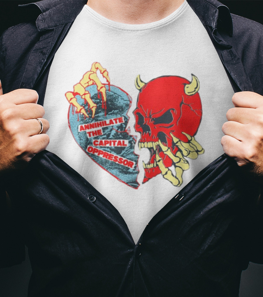 Annihilate The Capital Oppressor Red Skull And Skeleton Heart Design T-Shirt