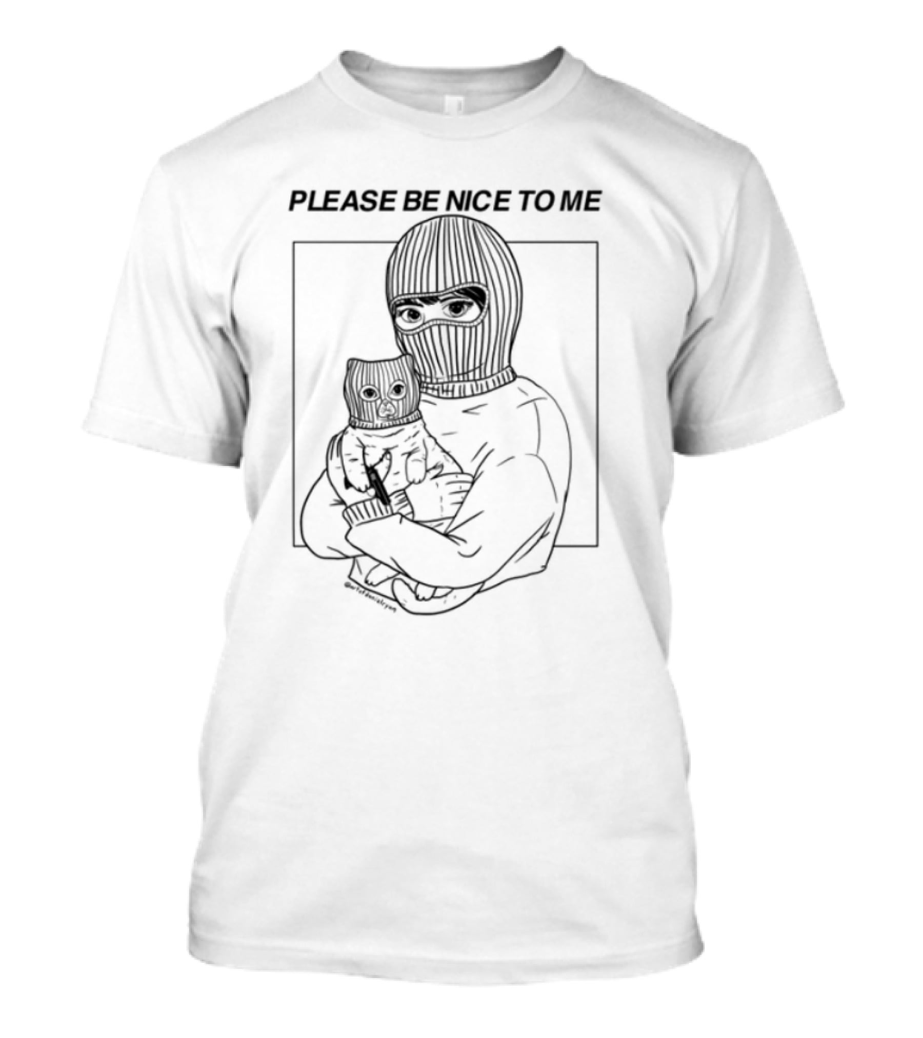 Please Be Nice To Me Masked Figure Hugging Cat T-Shirt