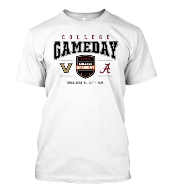 College GameDay ESPN Vanderbilt Commodores Vs Alabama Crimson Tide Tuscaloosa Oct 4 2025 T-Shirt