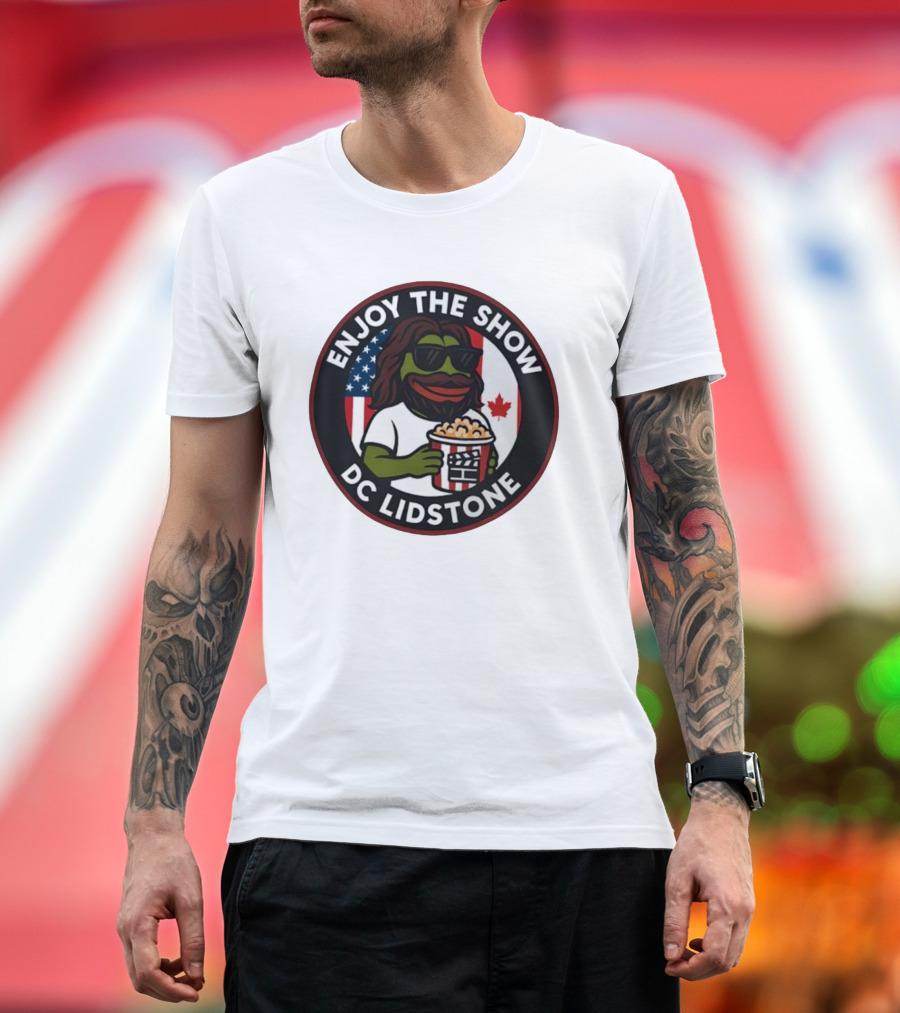 Enjoy The Show DC Lidstone USA Canada Popcorn PePe Meme T-Shirt