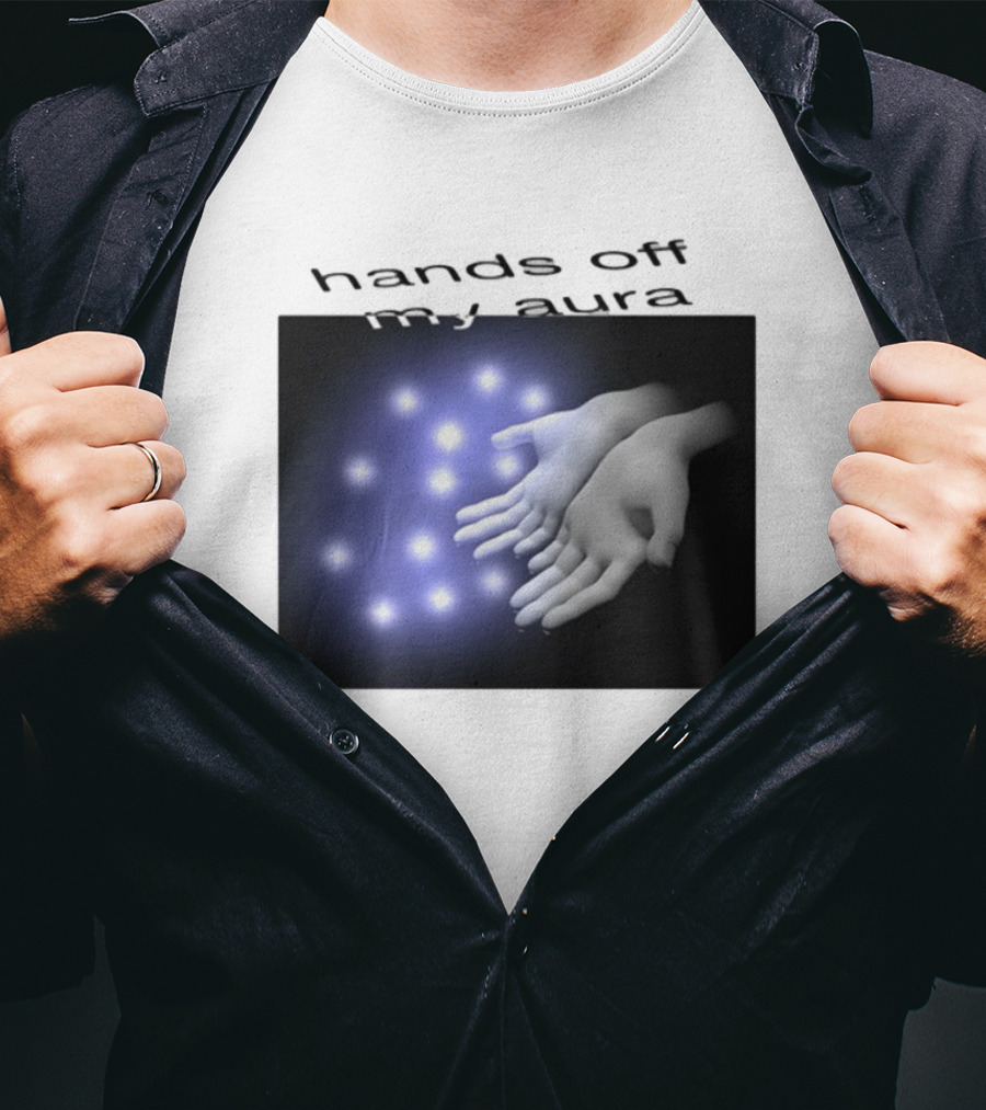 Kikillopieces Hands Off My Aura Glowing Hands And Lights T-Shirt