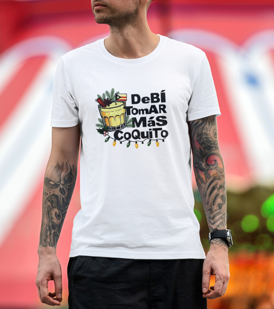 Bad Bunny Puerto Rican Flag Super Bowl 2025 Debi Tomar Mas Coquito T-Shirt