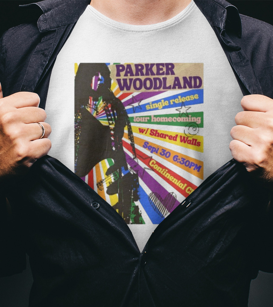 Parker Woodland Single Release Tour Homecoming W/Shared Walls Sept 30 6:30PM Continental Club T-Shirt