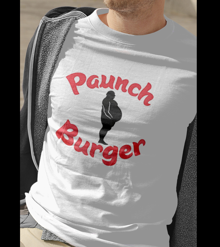 Paunch Burger Dollar Symbol Text Design T-Shirt