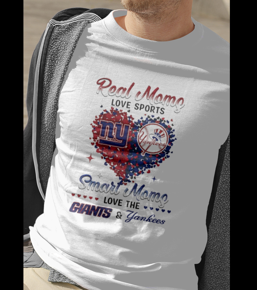 Real Women Love New York Giants Smart Women Love Yankees T-Shirt