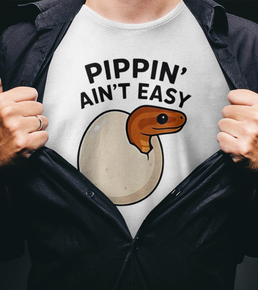 Pippin Ain't Easy Hatching Snake Artic Python Egg Baby Snake T-Shirt
