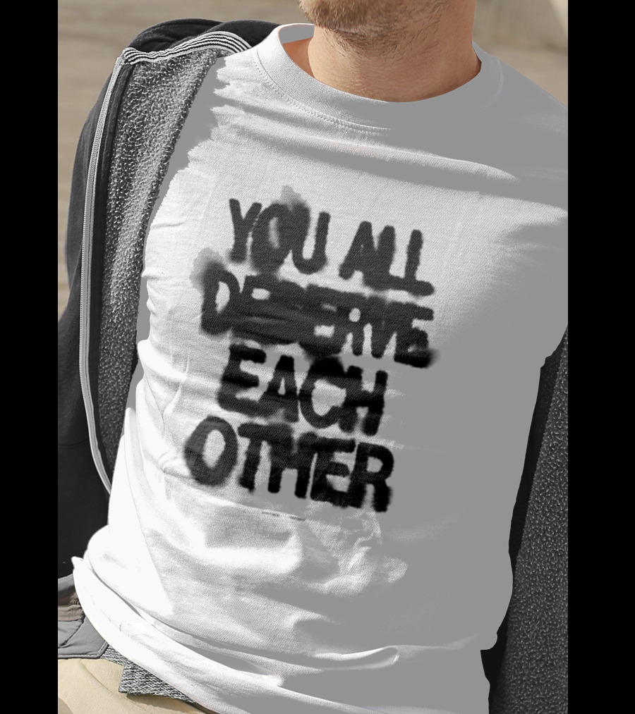 Spritbox You All Deserve Each Other Soft Spine Lyric T-Shirt