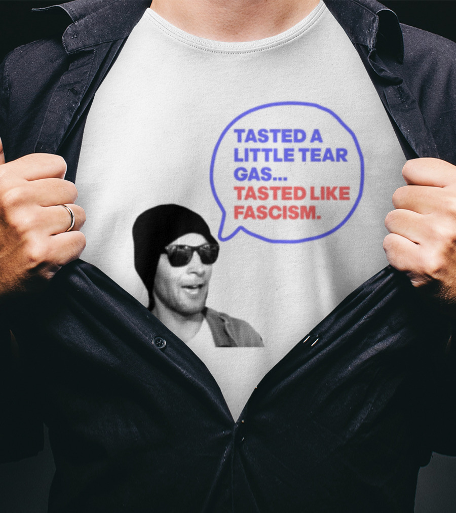 Tasted A Little Tear Gas Tasted Like Fascism Speech Bubble Design T-Shirt