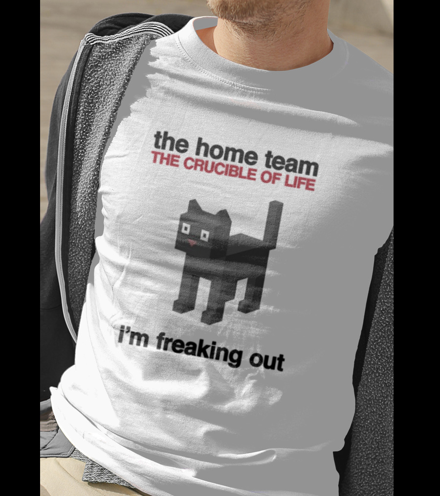 The Home Team The Crucible Of Life I'm Freaking Out Pixel Cat T-Shirt