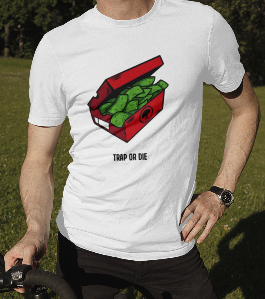Trap Or Die Shoe Box Money Cash Stack T-Shirt
