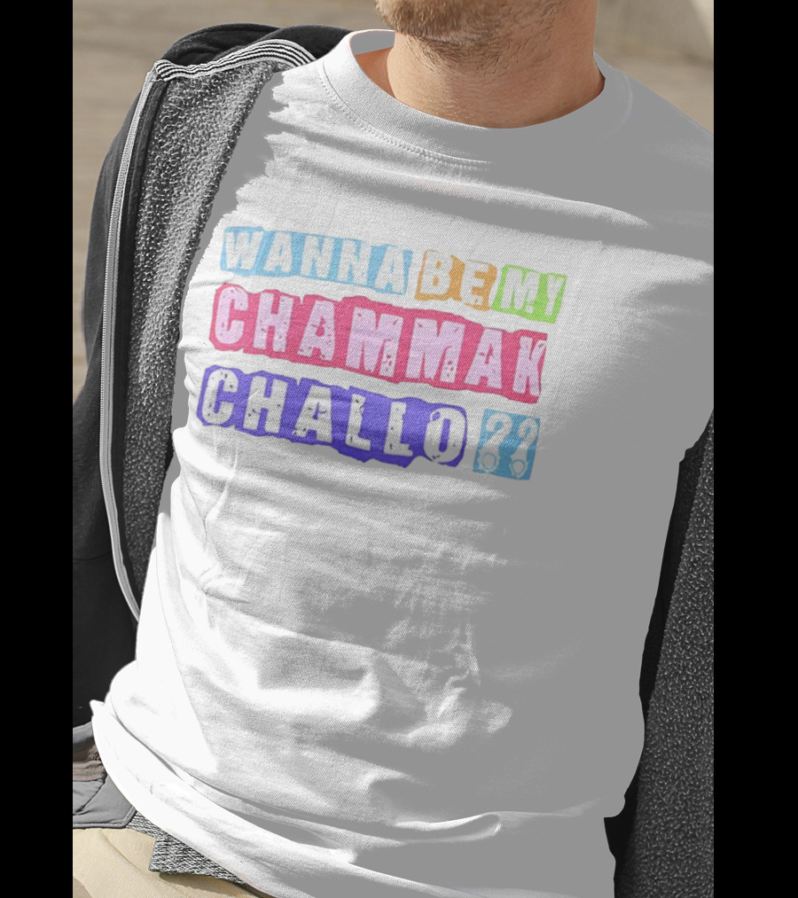 Wanna Be My Chammak Challo Colorful Block Letters Playful Question T-Shirt