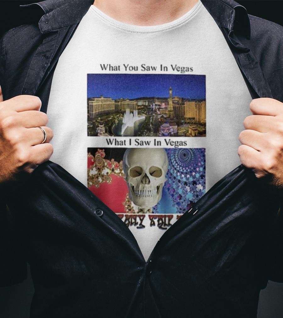 What You Saw In Vegas What I Saw In Vegas Company Trip 25 T-Shirt