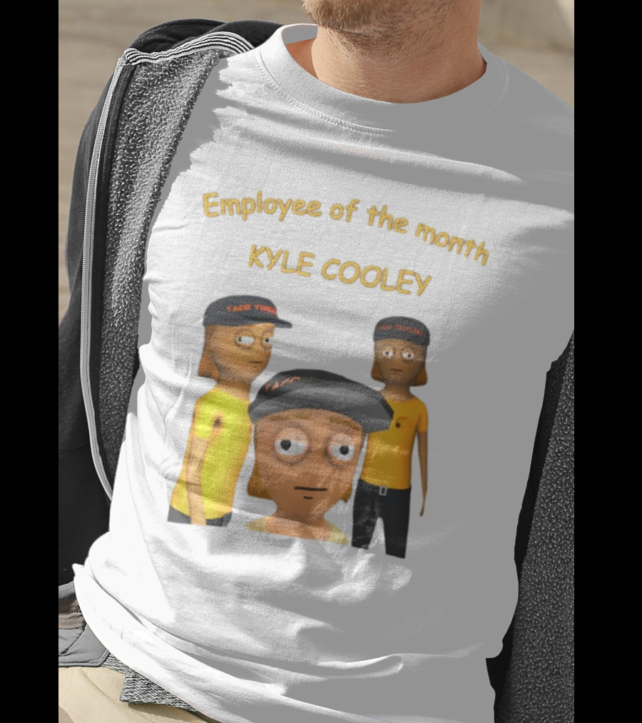Employee Of The Month Taco Tickles Kyle Cooley T-Shirt