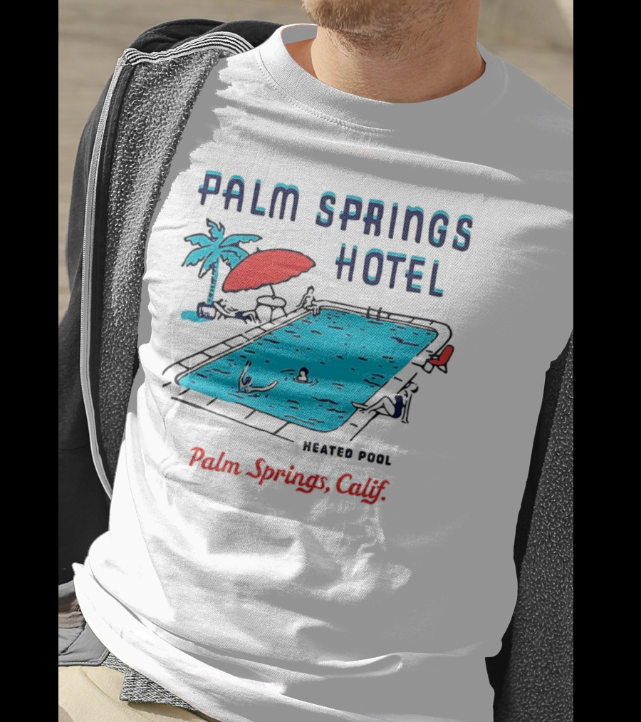 Palm Springs Hotel Heated Pool Palm Springs Calif Vintage T-Shirt