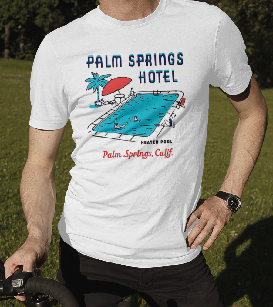 Palm Springs Hotel Heated Pool Palm Springs Calif Vintage T-Shirt