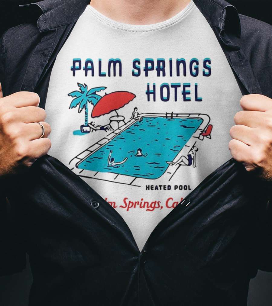 Palm Springs Hotel Heated Pool Palm Springs Calif Vintage T-Shirt