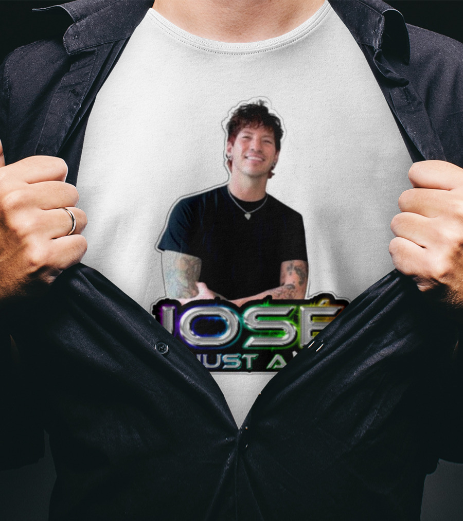 José He's Just A Guy Bold Colorful Text And Casual Pose T-Shirt