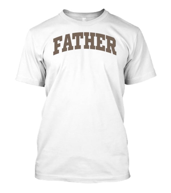 Unwell Father Text Arch Style Brown Letters T-Shirt