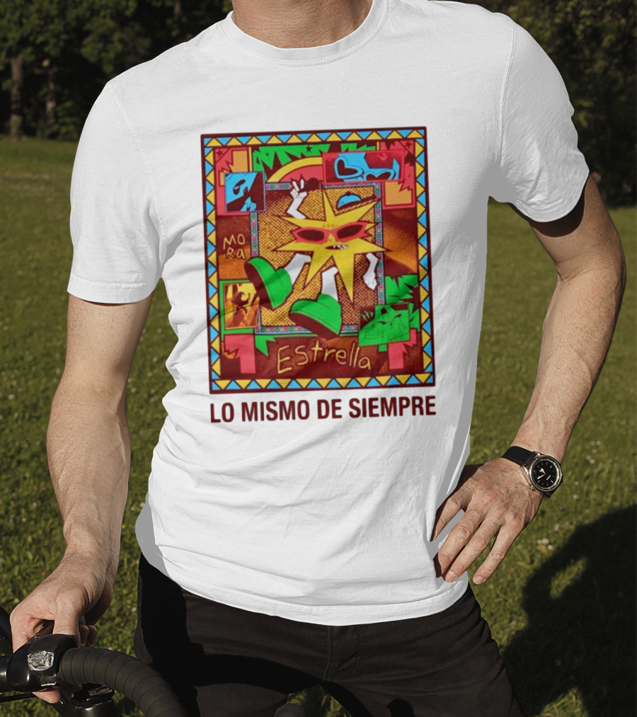 Lo Mismo De Siempre Estrella Mora T-Shirt