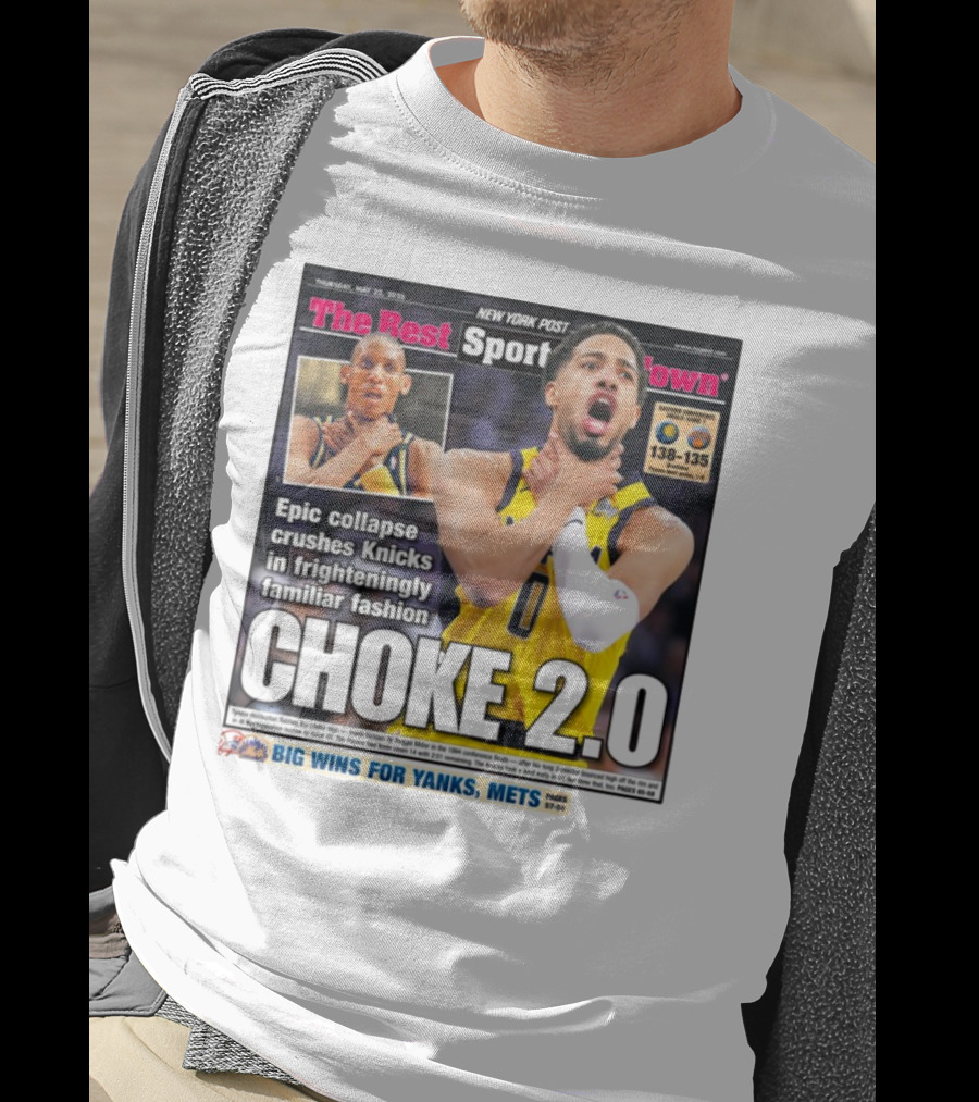 New York Post Epic Collapse Choke 2.0 Knicks Frighteningly Familiar Fashion T-Shirt
