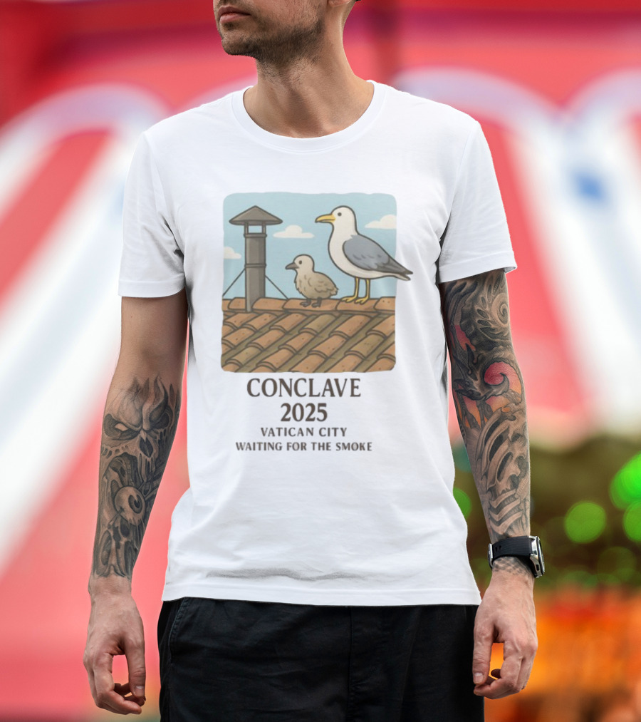 Conclave 2025 Vatican City Awaiting Papal Smoke Signal Seagulls On Roof T-Shirt