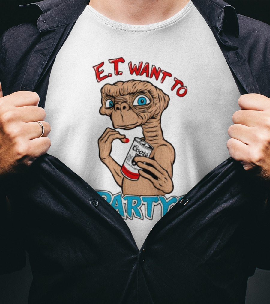 E.T. Want To Party Coors Can T-Shirt