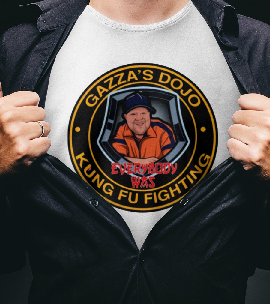 Gazzas Dojo Everybody Was Kung Fu Fighting T-Shirt
