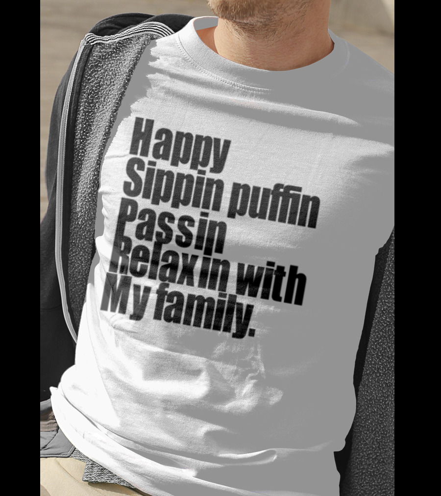 Happy Sippin Puffin Passin Relaxin With My Family Retro Vintage Style T-Shirt