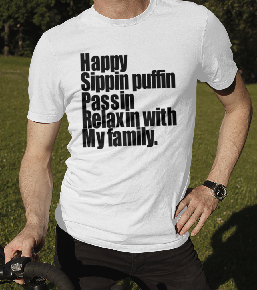 Happy Sippin Puffin Passin Relaxin With My Family Retro Vintage Style T-Shirt