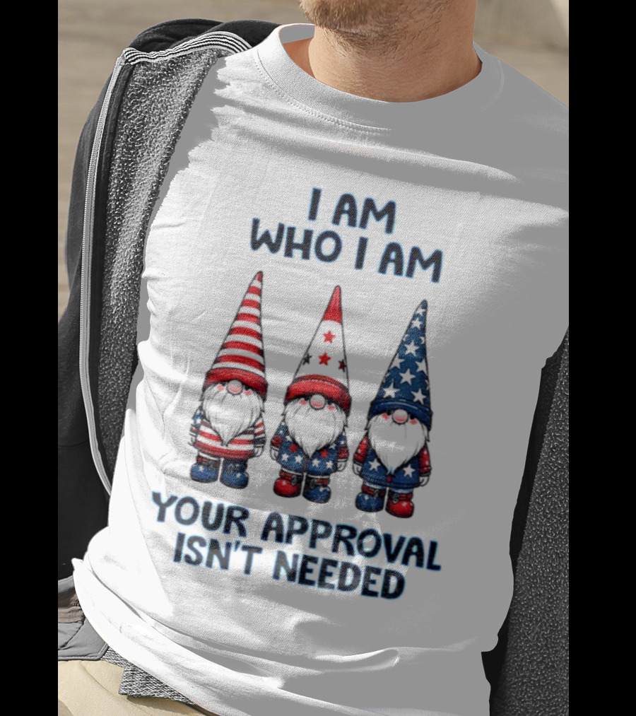 Merry Christmas Gnome I Am Who I Am Your Approval Isn't Needed T-Shirt