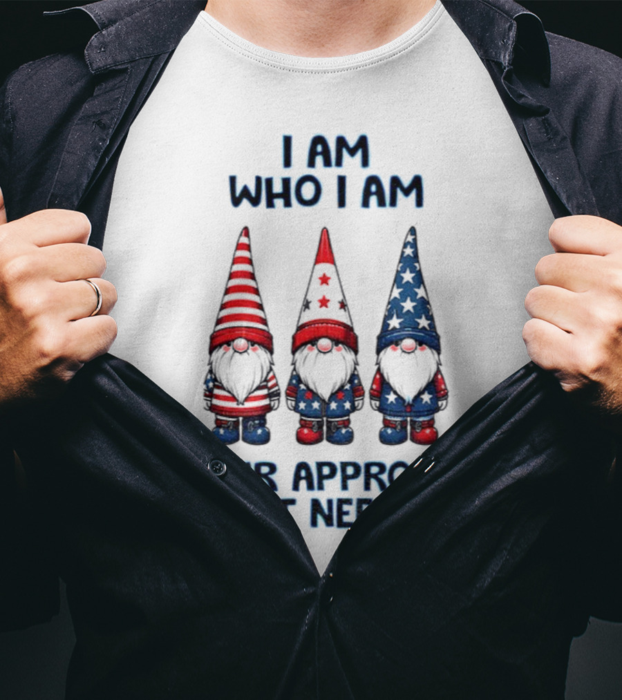 Merry Christmas Gnome I Am Who I Am Your Approval Isn't Needed T-Shirt