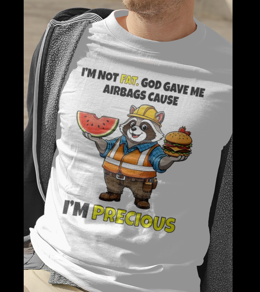 Raccoon In Safety Gear Holding Watermelon And Burger I'm Not Fat Precious T-Shirt