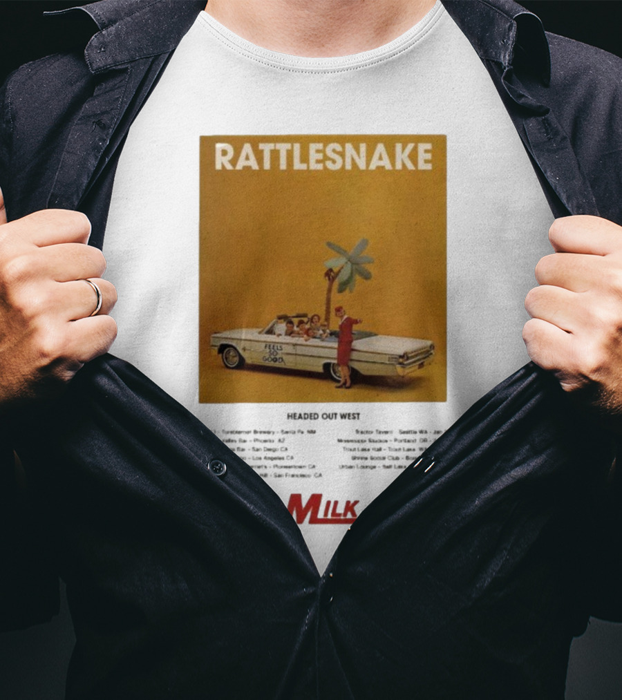 Rattlesnake Milk Feels So Good Headed Out West Tour 2026 T-Shirt