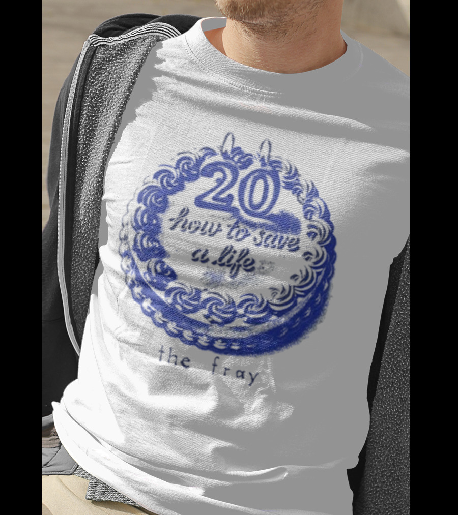 The Fray 20th Anniversary How To Save A Life Cake Celebration T-Shirt