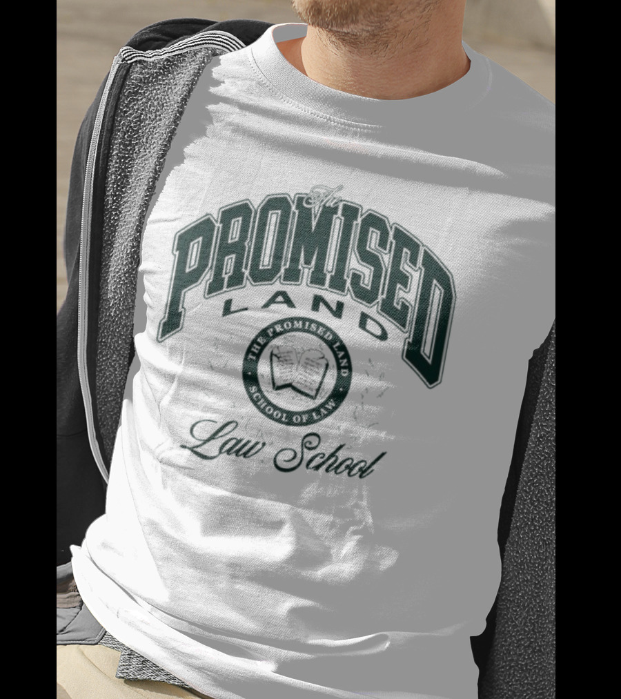 Promised Land Law School Honor Student T-Shirt