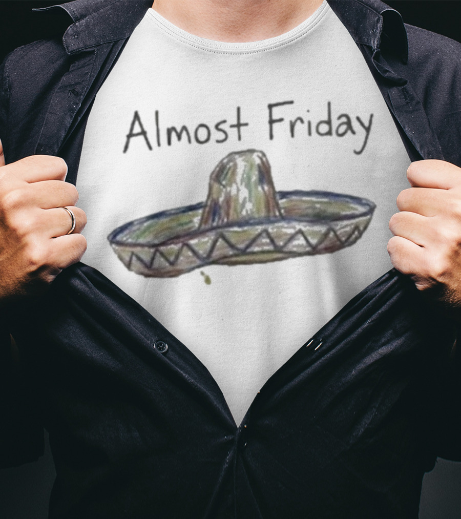 Almost Friday Sombrero Fiesta Fun T-Shirt