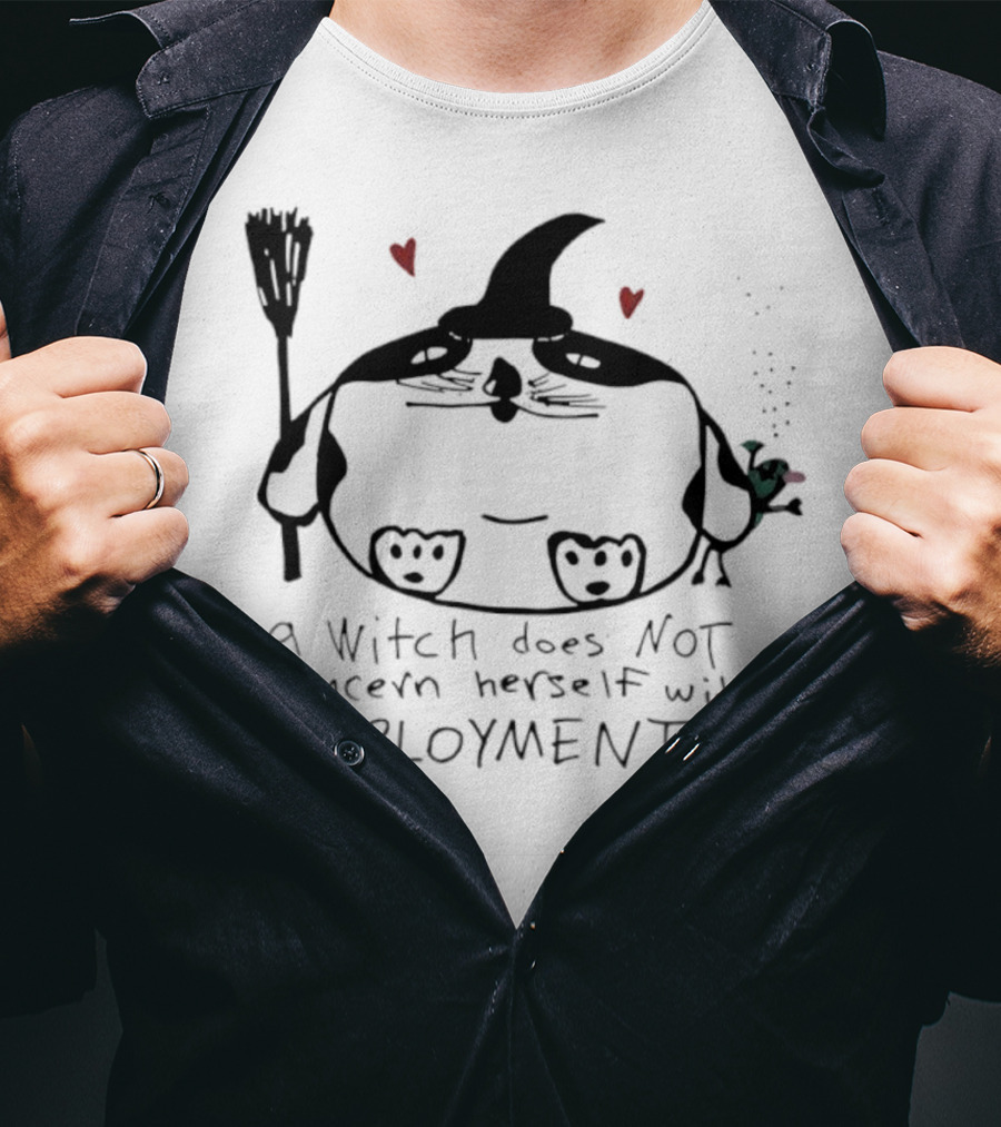 Cat A Witch Does Not Concern Herself With Employment Whimsical Kitty Art Hearts T-Shirt