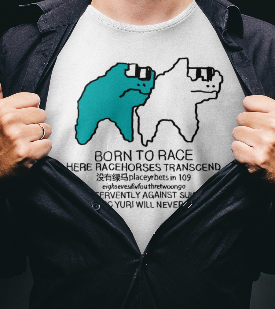 Born To Race Here Racehorses Transcend Dinosaur Sketch Duo T-Shirt