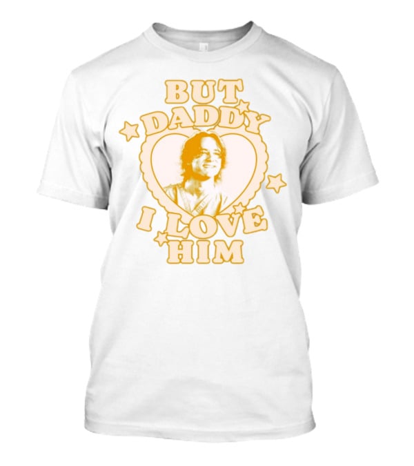 But Daddy I Love Him Heart Stars Lewis Pullman T-Shirt