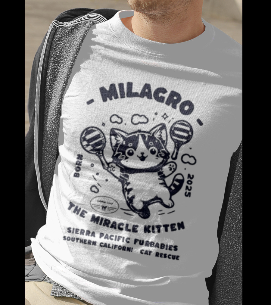 Milagro The Miracle Kitten Maria Souza Puppykat Coincidences Are Never T-Shirt