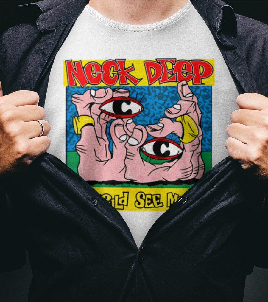 Neck Deep You Should See Me Now Hands Eye Artwork T-Shirt